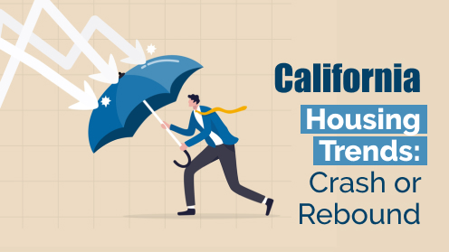 California Housing Market Crash: Is a Correction Coming Up?