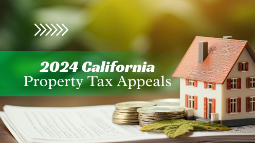 Score Savings on California Property Taxes With 2024 Appeals