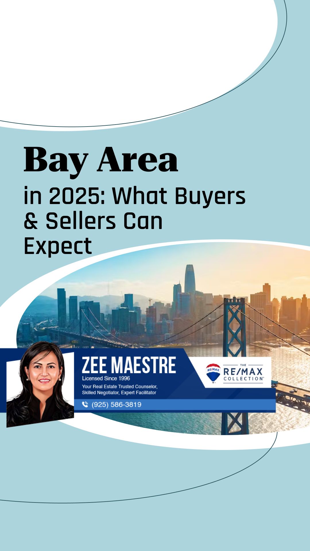 Bay Area in 2025: What Buyers & Sellers Can Expect